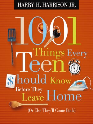 cover image of 1001 Things Every Teen Should Know Before They Leave Home